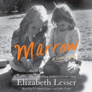 Digital MARROW                       M Elizabeth Lesser