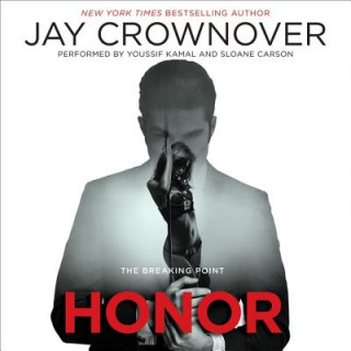 Audio Honor: The Breaking Point Jay Crownover
