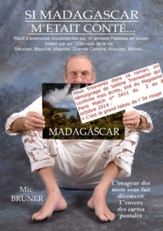 Könyv SI Madagascar M'Etait Conte MIC Bruner
