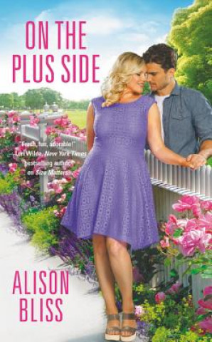 Livre On The Plus Side Alison Bliss