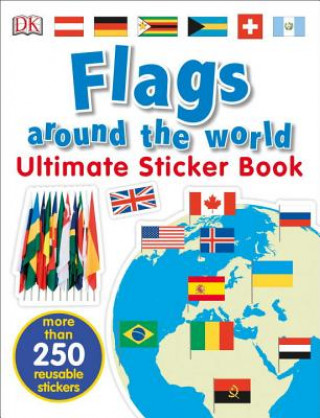 Kniha Ultimate Sticker Book: Flags Around the World DK