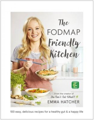 Carte FODMAP Friendly Kitchen Cookbook Emma Hatcher