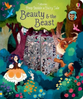 Könyv Peep Inside a Fairy Tale Beauty and the Beast Anna Milbourne