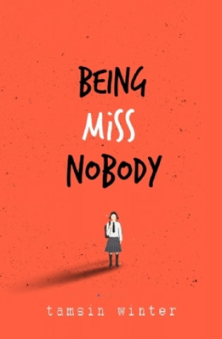 Kniha Being Miss Nobody Tamsin Winter
