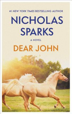 Könyv Dear John Nicholas Sparks