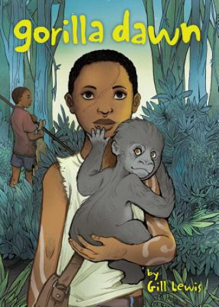 Libro Gorilla Dawn Gill Lewis