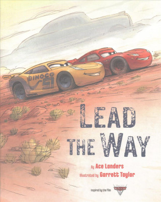 Könyv CARS 3 LEAD THE WAY Ace Landers