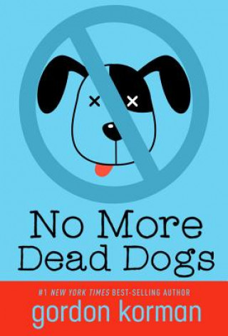 Carte No More Dead Dogs Gordon Korman