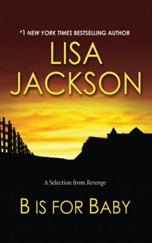 Audio B IS FOR BABY LIB/E         6D Lisa Jackson