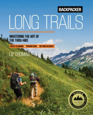 Kniha Backpacker Long Trails Backpacker Magazine