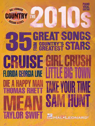 Buch The 2010s - Country Decade Series Hal Leonard Corp