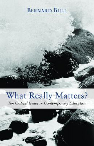 Książka What Really Matters? Bernard Bull