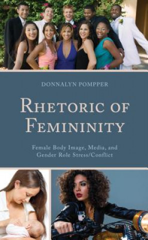 Книга Rhetoric of Femininity Donnalyn Pompper