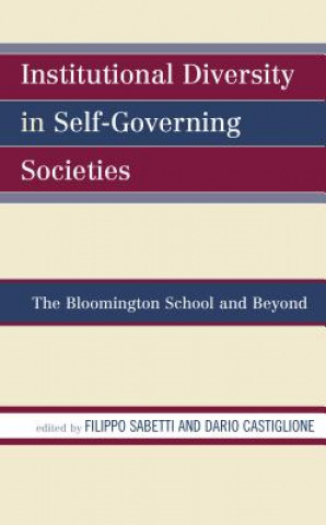 Livre Institutional Diversity in Self-Governing Societies Paul Dragos Aligica