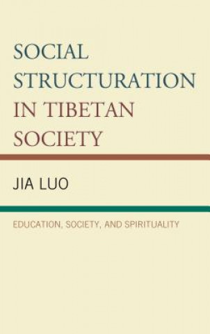 Carte Social Structuration in Tibetan Society Jia Luo