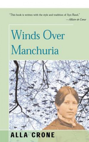 Kniha Winds Over Manchuria Alla Crone