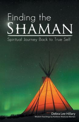 Carte Finding the Shaman Debra Lee Hillary