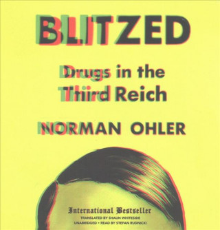 Hanganyagok BLITZED                     6D Norman Ohler
