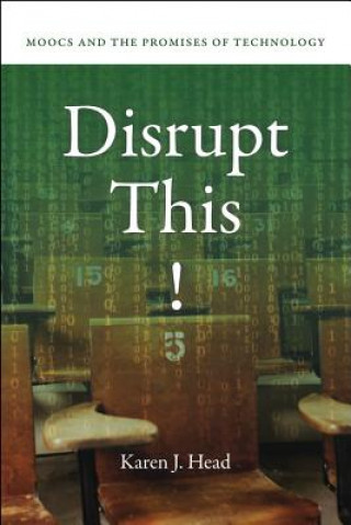 Livre Disrupt This! Karen J. Head