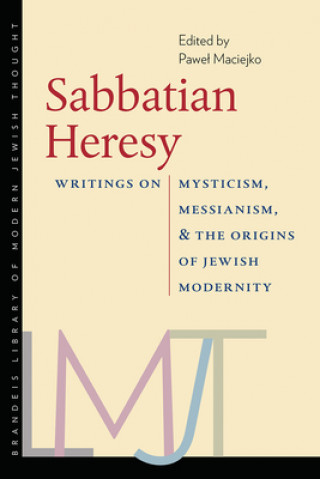 Könyv Sabbatian Heresy Pawel Maciejko