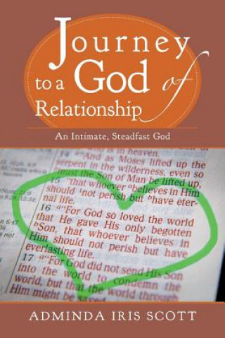Könyv Journey to a God of Relationship Adminda Iris Scott