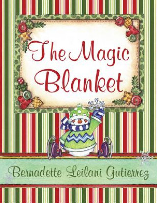 Kniha Magic Blanket Bernadette Leilani Gutierrez