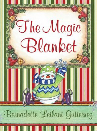 Boek Magic Blanket Bernadette Leilani Gutierrez