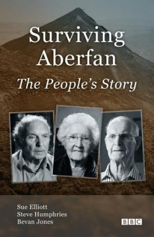 Kniha Surviving Aberfan: The People's Story Sue Elliott