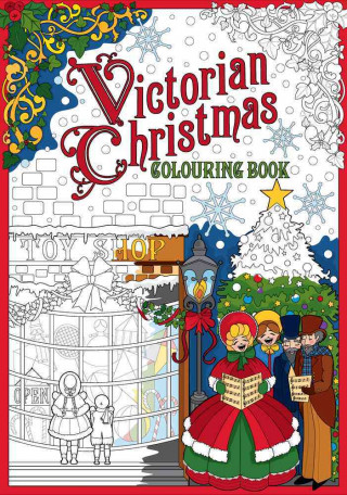 Knjiga Victorian Christmas Colouring Book The History Press