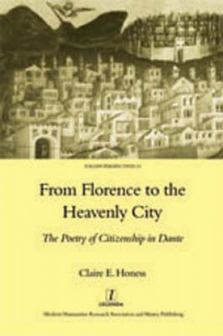 Carte From Florence to the Heavenly City Claire E. Honess