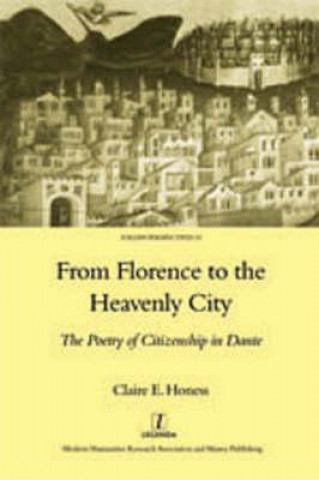 Książka From Florence to the Heavenly City Claire E. Honess