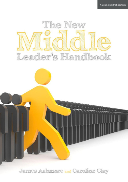 Knjiga New Middle Leader's Handbook James Ashmore