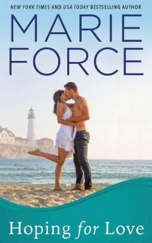 Kniha Hoping for Love, Gansett Island Series, Book 5 Marie Force