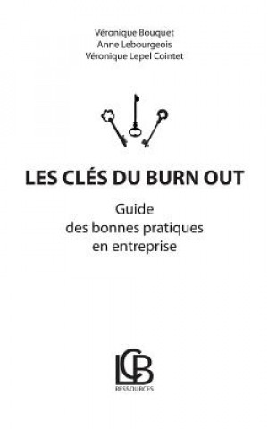 Kniha Les cles du burn out Véronique Bouquet