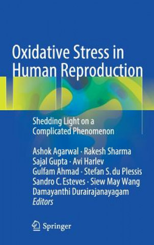 Kniha Oxidative Stress in Human Reproduction Ashok Agarwal