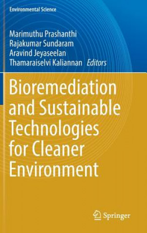 Kniha Bioremediation and Sustainable Technologies for Cleaner Environment Marimuthu Prashanthi