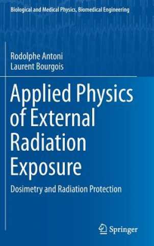 Book Applied Physics of External Radiation Exposure Rodolphe Antoni