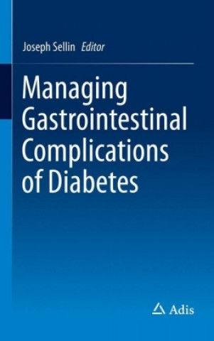 Buch Managing Gastrointestinal Complications of Diabetes Joseph Sellin