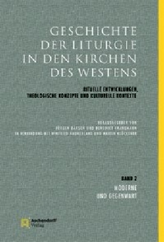 Buch Geschichte der Liturgie in den Kirchen des Westens Jürgen Bärsch