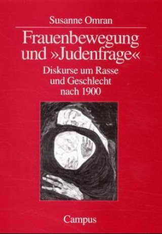 Knjiga Frauenbewegung und "Judenfrage" Susanne Omran