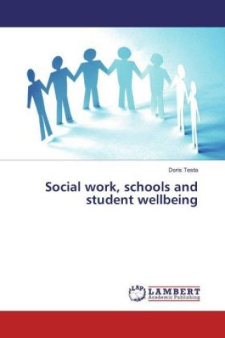 Книга Social work, schools and student wellbeing Doris Testa