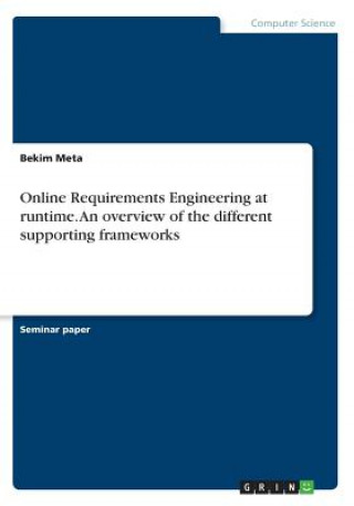 Book Online Requirements Engineering at runtime. An overview of the different supporting frameworks Bekim Meta