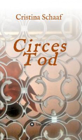 Buch Circes Tod Cristina Schaaf