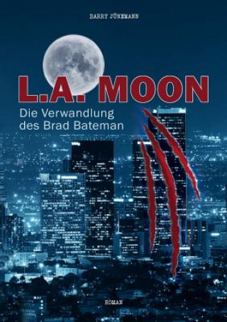 Kniha L.A. Moon Barry Junemann