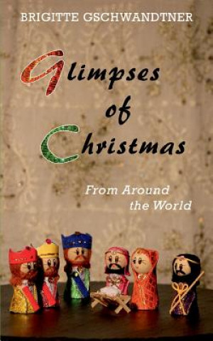 Carte Glimpses of Christmas Brigitte Gschwandtner