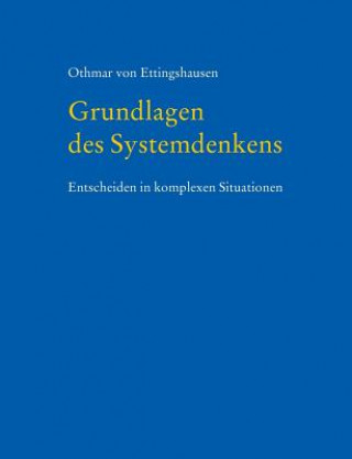 Książka Grundlagen des Systemdenkens Othmar Von Ettingshausen