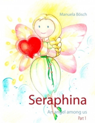 Kniha Seraphina Manuela Bösch