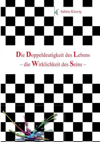Knjiga Doppeldeutigkeit des Lebens Sabine Kluwig