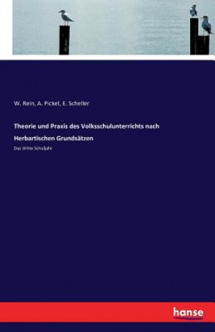 Carte Theorie und Praxis des Volksschulunterrichts nach Herbartischen Grundsatzen Wilhelm Rein