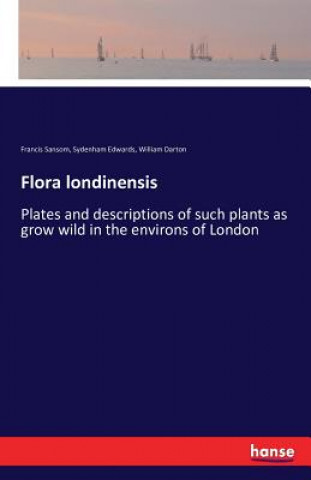 Książka Flora londinensis William Darton